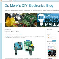 Dr. Monk's DIY Electronics Blog: Raspberry Pi and Arduino