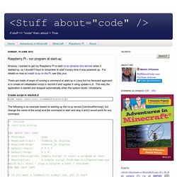 Raspberry Pi - run program at start-up