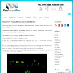 Raspberry Pi : Plusieurs fonctions avec un seul bouton