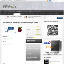 Raspberry et Razberry: la box domotique idéale ?