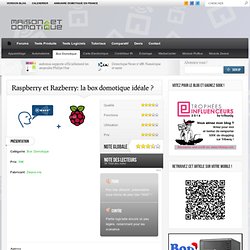 Raspberry et Razberry: la box domotique idéale ?