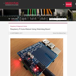 Raspberry Pi Auto-Reboot Using Watchdog Board