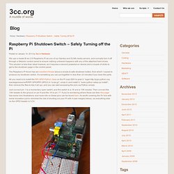 Raspberry Pi Shutdown Switch – Safely Turning off the Pi