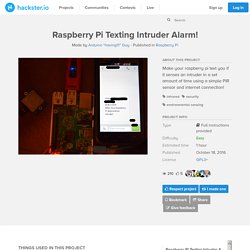 Raspberry Pi Texting Intruder Alarm!