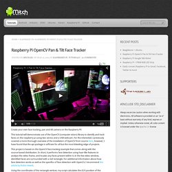 Raspberry Pi OpenCV Pan & Tilt Face Tracker