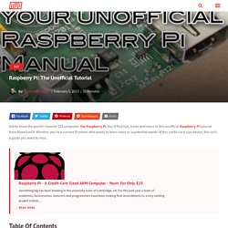 Raspberry Pi: The Unofficial Tutorial