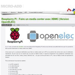 Raspberry Pi : Faire un media center avec XBMC (Version OpenELEC)