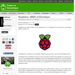 Raspberry, XBMC et Domotique