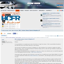 «DAC / lecteur réseau à base de Raspberry Pi» sur le forum «WIY - Wire It Yourself» du site Homecinema-fr.com - 30048028 - 1429