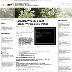 Raspbian Wheezy armhf Raspberry Pi minimal image