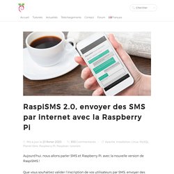 RaspiSMS 2.0, envoyer des SMS par internet avec la Raspberry Pi