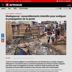 Madagascar: rassemblements interdits pour endiguer la propagation de la peste