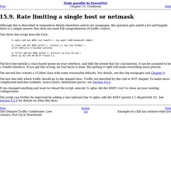 Rate limiting a single host or netmask