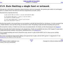 Rate limiting a single host or netmask