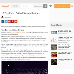 10 Top-Rated Grilled Shrimp Recipes