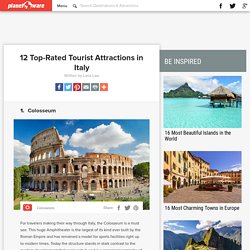 12 Top-Rated Tourist Attractions in Italy