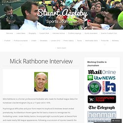 An interview with former professional footballer and ex-Everton Football Club physio Mick Rathbone