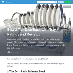 Best 2 Tier Dish Rack with Tray - Ratings and Reviews (with image) · Karryf