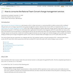 How to consume the Rational Team Concert change management services - Library: Articles