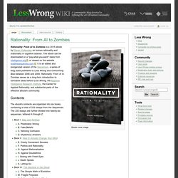 Rationality: From AI to Zombies - Lesswrongwiki