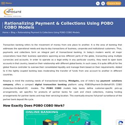 Rationalizing Payment & Collections Using POBO COBO Models
