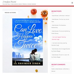 Can Love Happen Twice by Ravinder Singh - FictionGeeks Bookclub