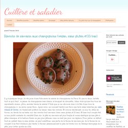 Raviolis de sarrasin aux champignons (vegan, sans gluten et IG bas)