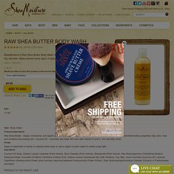 Raw Shea Butter Body Wash