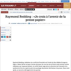 Raymond Redding : «Je crois à l'avenir de la presse papier»