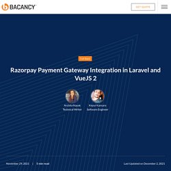 Razorpay Payment Gateway Integration in Laravel and VueJS 2