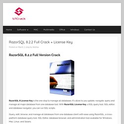 RazorSQL 8.2.2 Full Crack + License Key - STCRACK