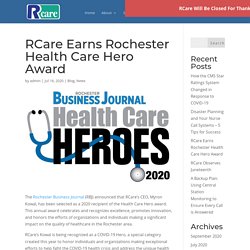 RCare Earns Rochester Health Care Hero Award For 2020