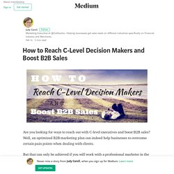 How to Reach C-Level Decision Makers and Boost B2B Sales