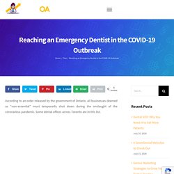 Reaching an Emergency Dentist in the COVID-19 Outbreak - Dentist Online Advertising