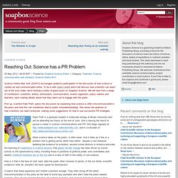 Soapbox Science: Reaching Out: Science has a PR Problem