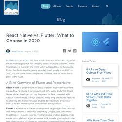 React Native vs. Flutter: What to Choose in 2020