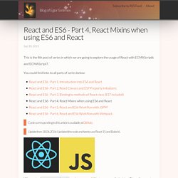 React and ES6 - Part 4, React Mixins when using ES6 and React