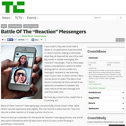 Battle Of The “Reaction” Messengers