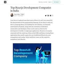 Top Reactjs Development Companies in India - Ruby Yadav - Medium