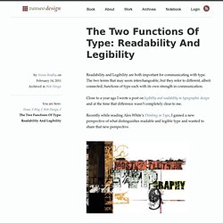 The Two Functions Of Type: Readability And Legibility