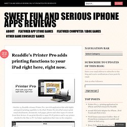 Readdle’s Printer Pro adds printing functions to your iPad right here, right now. « Sweet Fun and Serious Iphone Apps Reviews