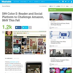 $99 Color E-Reader and Social Platform to Challenge Amazon, B&N This Fall