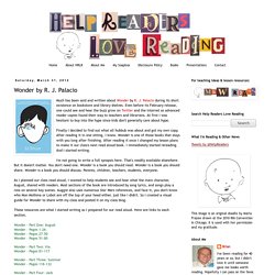 Help Readers Love Reading: Wonder by R. J. Palacio