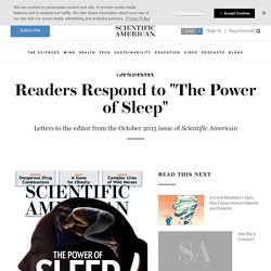 Readers Respond to "The Power of Sleep"