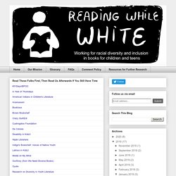Reading While White: The Benefits & Limits of Diversity Audits