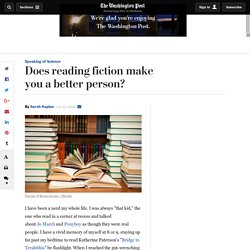 Does reading fiction make you a better person?