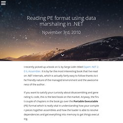 Reading PE format using data marshaling in .NET - Sergey Akopov