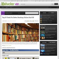 Top 10 Tools For Better Reading, Online And Off