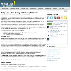 Reading Poetry Without Bias Lesson Plan: Using Music Lyrics to Teach Poetry