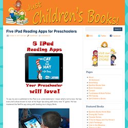 Five iPad Reading Apps for Preschoolers